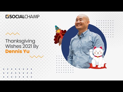 Thanksgiving Wishes 2021 By Dennis Yu - Social Champ